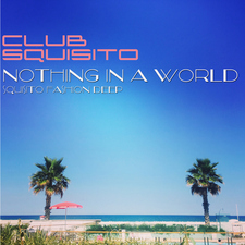 Nothing in a World (Squisito Fashion Deep)