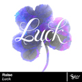 Raise - Luck