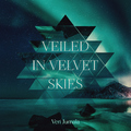 Veri Jumala - Veiled in Velvet Skies