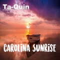 Roger TaQuin - Carolina Sunrise