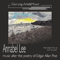 Hans-Jürgen Gerung - Annabel Lee (Musik über ein Gedicht von E. A. Poe)