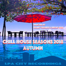 Chill House Seasons 2018: Autumn