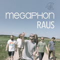 Megaphon - Raus