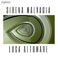 Luca Altomare - Sirena Malvagia