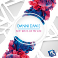 Danni Davis - Best Days of My Life (Radio Mix)