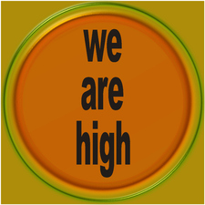 We Are High