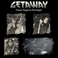 Getaway - Feelin' Right in the Night