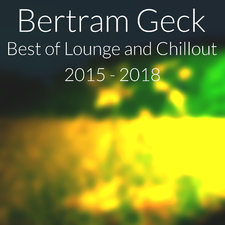 Best of Lounge and Chillout: 2015 - 2018