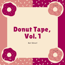 Donut Tape, Vol. 1