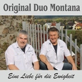 Original Duo Montana - Eine Liebe für die Ewigkeit