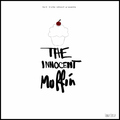 Tony Crisp - The Innocent Muffin