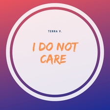 I Do Not Care