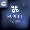 Hypnol - Hosmos: The First
