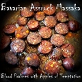 Bavarian Assrock Massaka - Blood Pralines with Apples of Temptation