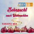 WOLKENBLAU - Sehnsucht nach Weihnachten (Karaoke Mix)