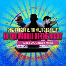 In the Middle of the Night (Dolls UK Garage Mixes)