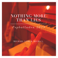 Michael Link & Micha L. feat. Todor - Nothing More Than Lies (Popballaden 2019)