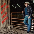 Rob Georg - This Ain't My First Rodeo