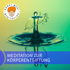 Meditation zur Körperentgiftung