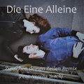 Die Eine Alleine feat. Verena Tesch - Zwischen deinen Zeilen Remix