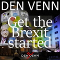Den Venn - Get the Brexit Started