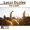 Lucas Dooley - My Love