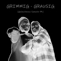 Grimmig-Grausig - Gulaschmusi-Sampler #1