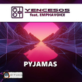 Yence505 feat. Emphavoice - Pyjamas
