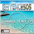 Yence505 - Summer Remix EP