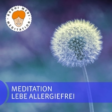 Meditation lebe allergiefrei