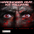 Hardnoiser - Covered in Darkness EP