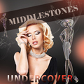 Middlestones - Undercover