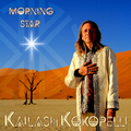 Kailash Kokopelli - Morning Star