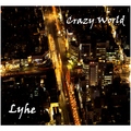 LYHE - Crazy World