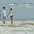 Monika & Freunde - Schau mich an und rede mit mir
