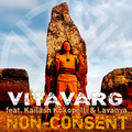 VITAVARG feat. Kailash Kokopelli & Lavanya - Non-Consent