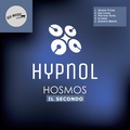 Hypnol - Hosmos: Il Secondo