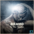 BRAMD - In This Together