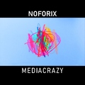 Noforix - Mediacrazy