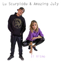 Lu Scurpiddu & Amazing July - Il ritmo
