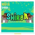 SHIRBA - Mafia