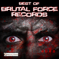 Various Artists - Best of Brutal Force Records 2020