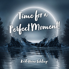 Time for a Perfect Moment!