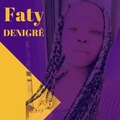 Faty - Dénigré