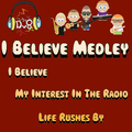 Dv8 - I Believe / My Interest in the Radio / Life Rushes By