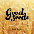 Bert Fenber - Good Seeds