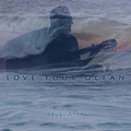 H2eau - Love Your Ocean