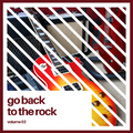 Various Artists - Go Back to the Rock, Vol. 2