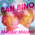 Malibu & Malibu - Fly Me to San Bino (My Happy Happy Butterfly)