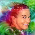Jill Valentini - Sommer und Urlaubsliebe (Discofox Radio Edit)